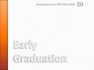 Early Graduation