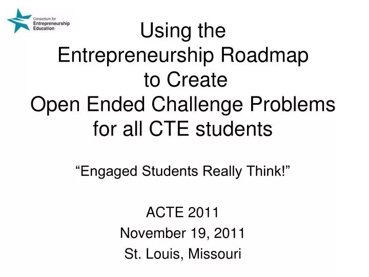using the entrepreneurship roadmap to create open ended challenge problems for all cte students