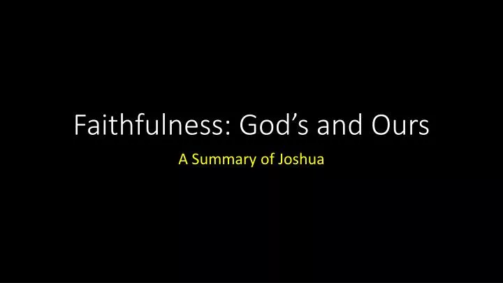 faithfulness god s and ours