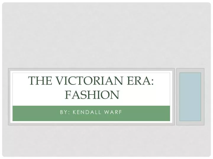 the victorian era fashion