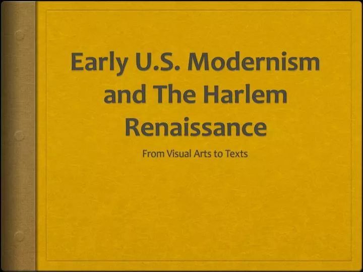 early u s modernism and the harlem renaissance