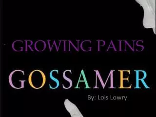 GROWING PAINS