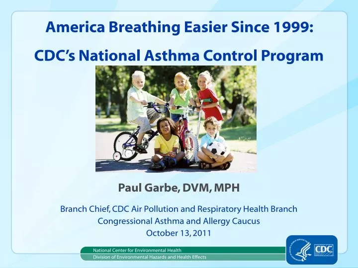 america breathing easier since 1999 cdc s national asthma control program