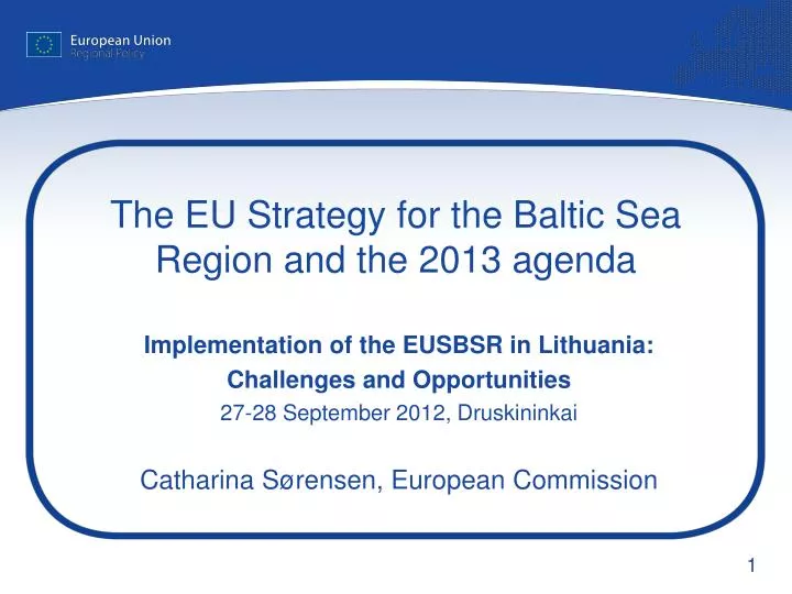 the eu strategy for the baltic sea region and the 2013 agenda