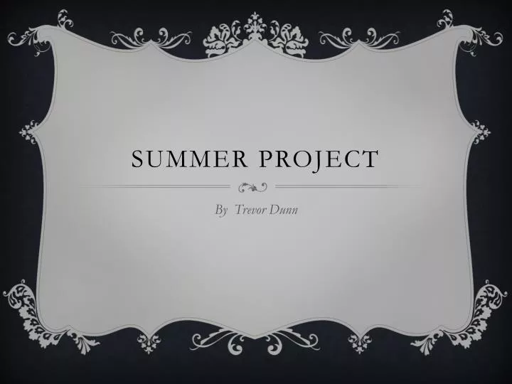 summer project