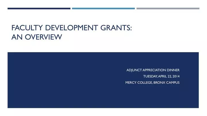 faculty development grants an overview