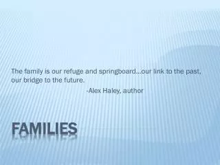 families