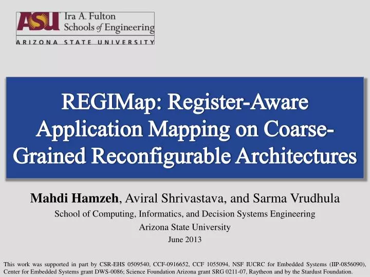 regimap register aware application mapping on coarse grained reconfigurable architectures