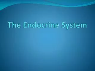 The Endocrine System