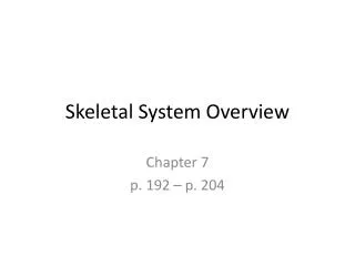 Skeletal System Overview