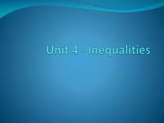 unit 4 inequalities