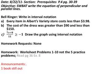 Date : 8/22/11- Section : Prerequisites P.4 pg. 30-39