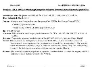 Project: IEEE P802.15 Working Group for Wireless Personal Area Networks ( WPANs)