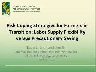 Kevin Z. Chen and Ling Jin International Food Policy Research Institute and