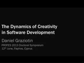 The Dynamics of Creativity in Software Development