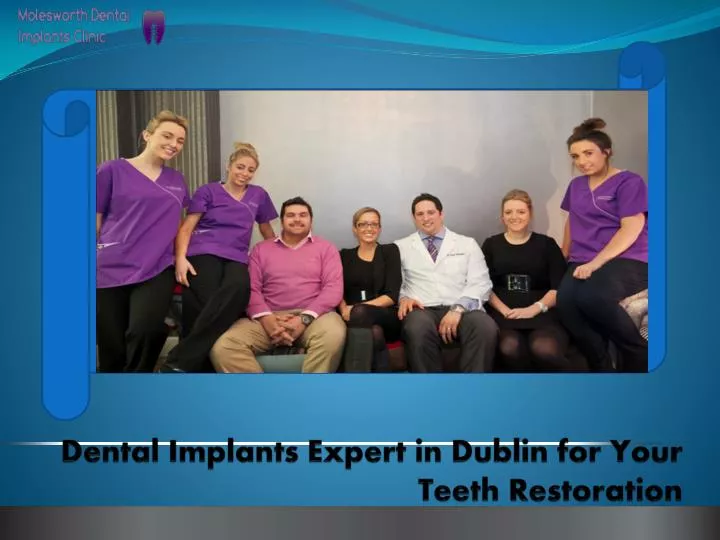 dental implants expert in dublin for your teeth restoration