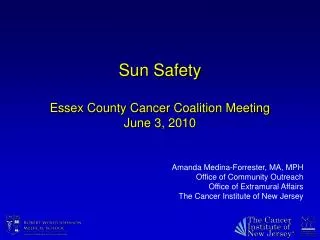 Sun Safety Essex County Cancer Coalition Meeting June 3, 2010