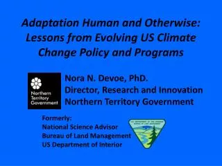 Adaptation Human and Otherwise: Lessons from Evolving US Climate Change Policy and Programs