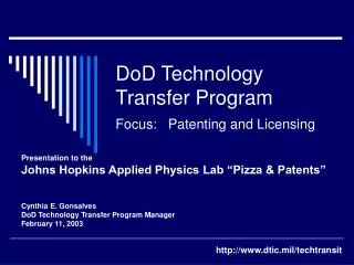 DoD Technology Transfer Program Focus: Patenting and Licensing