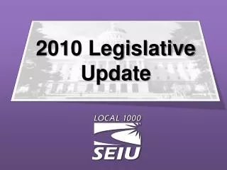 2010 Legislative Update