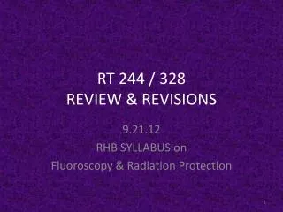 RT 244 / 328 REVIEW &amp; REVISIONS