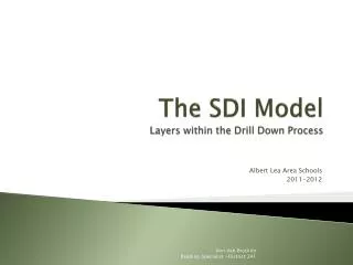 The SDI Model Layers within the Drill Down Process
