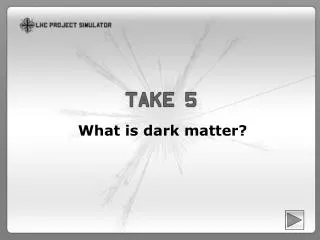 What is dark matter?