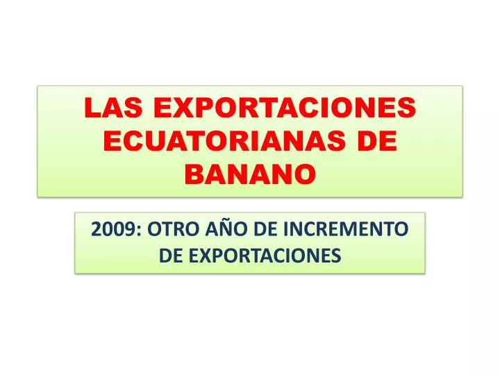 las exportaciones ecuatorianas de banano