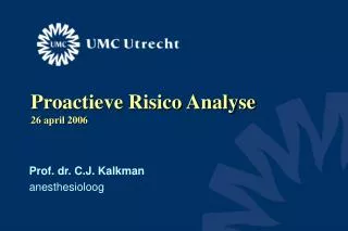proactieve risico analyse 26 april 2006