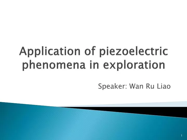 application of piezoelectric phenomena in exploration