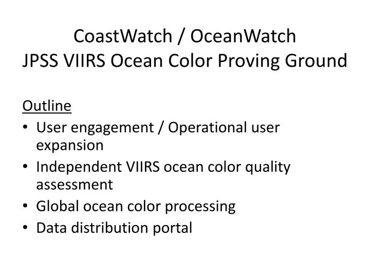 coastwatch oceanwatch jpss viirs ocean color proving ground