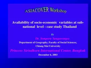 Availability of socio-economic variables at sub-national level - case study Thailand By