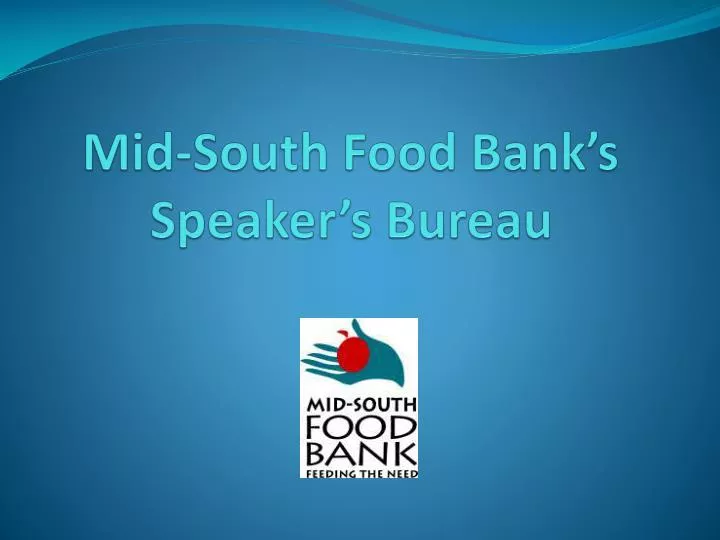 mid south food bank s speaker s bureau