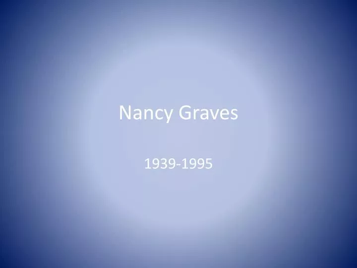 nancy graves