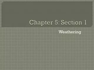 Chapter 5: Section 1