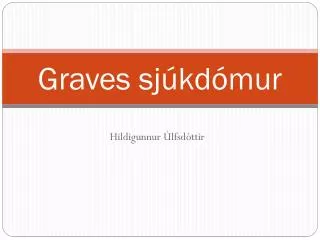 Graves sjúkdómur