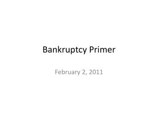 Bankruptcy Primer