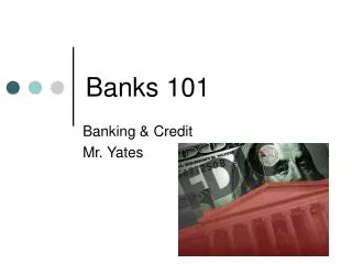 Banks 101