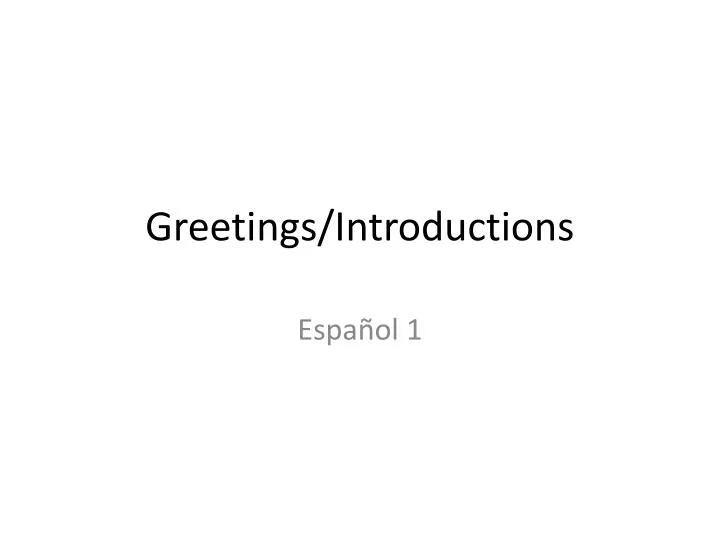 greetings introductions
