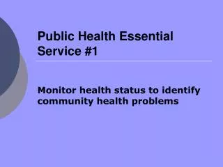 Public Health Essential Service #1
