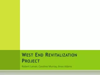 West End Revitalization Project