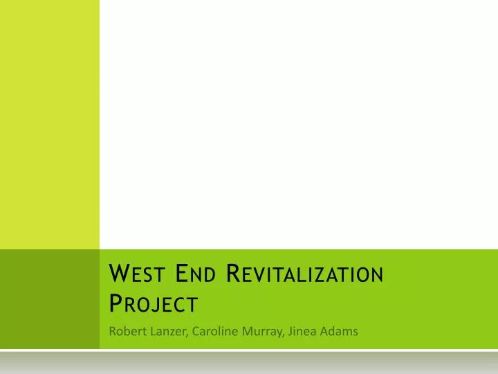 west end revitalization project