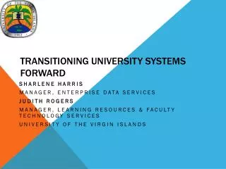 Transitioning University Systems Forward