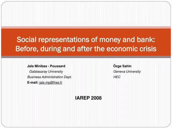 social representations of money and bank before during and after the economic crisis