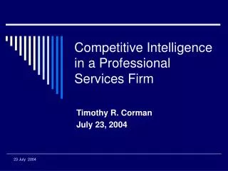 Competitive Intelligence in a Professional Services Firm