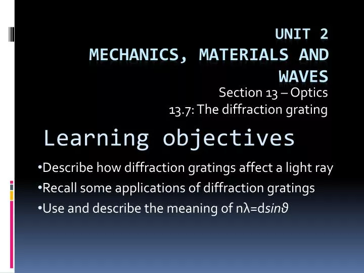 section 13 optics 13 7 the diffraction grating
