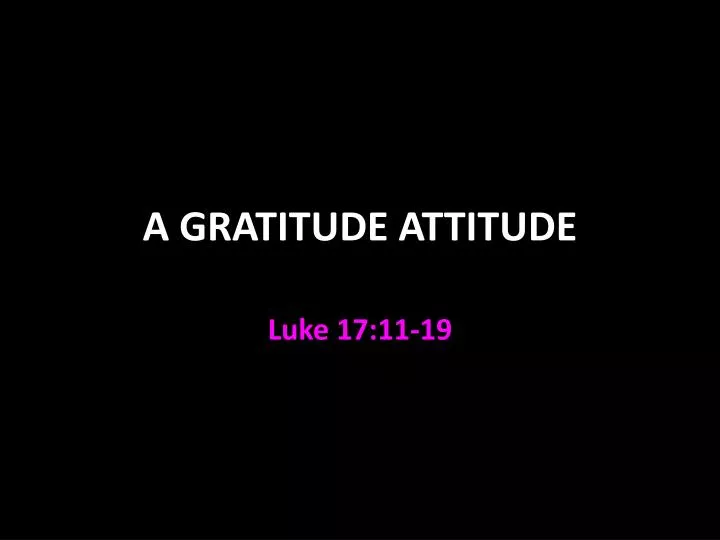 a gratitude attitude