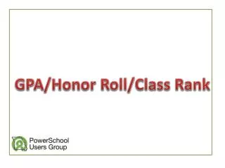 GPA/Honor Roll/Class Rank