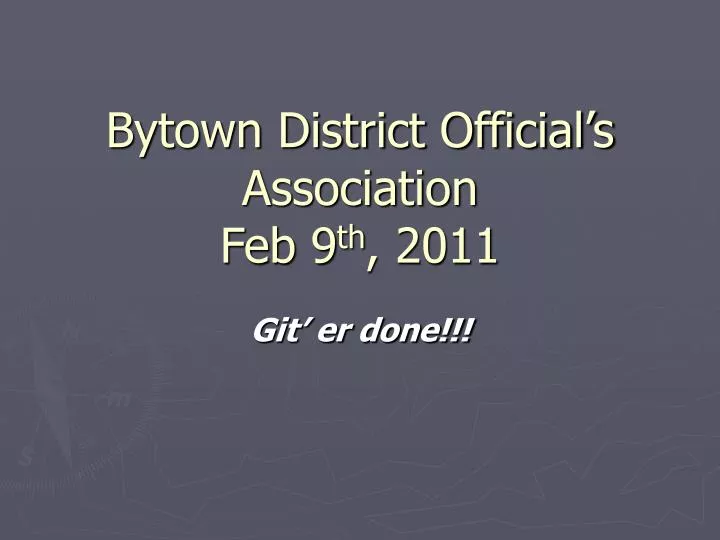 bytown district official s association feb 9 th 2011