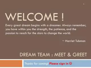 Dream team : meet &amp; greet